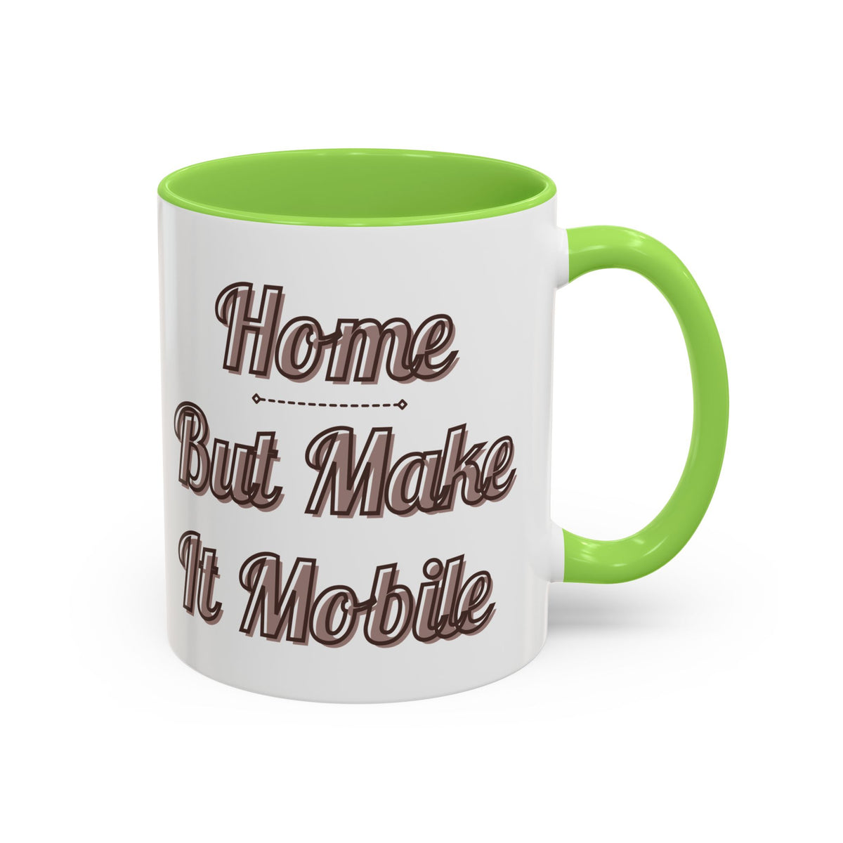 Silver Bullet Trailer "Home, But Mobile" Ceramic Mug — 11oz / 15oz