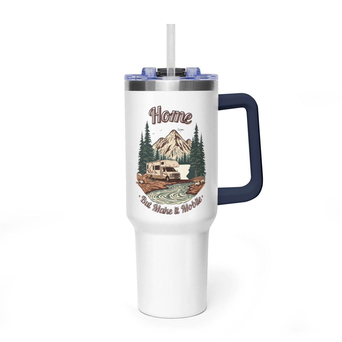 Modern Class C Motorhome "Home, But Mobile" Tumbler — 40oz Stainless Steel