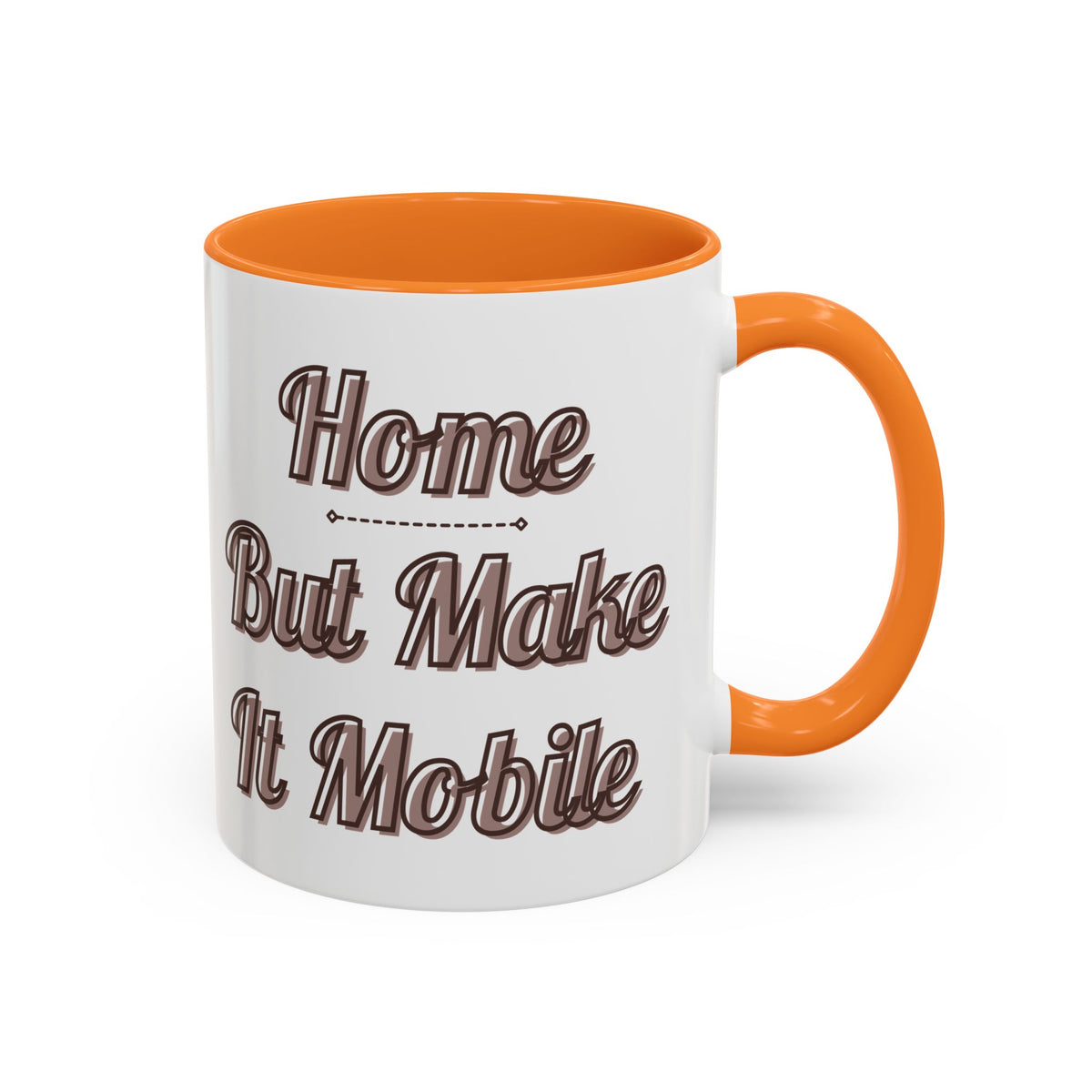 Teardrop Trailer "Home, But Mobile" Ceramic Mug — 11oz / 15oz