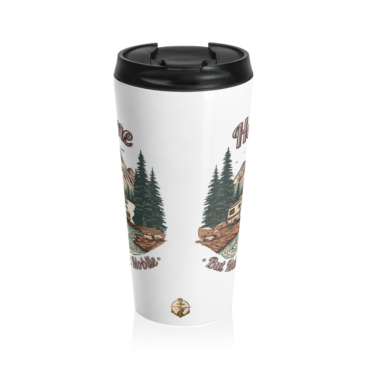 Vintage Class C Motorhome "Home, But Mobile" Travel Mug — 15oz Stainless Steel